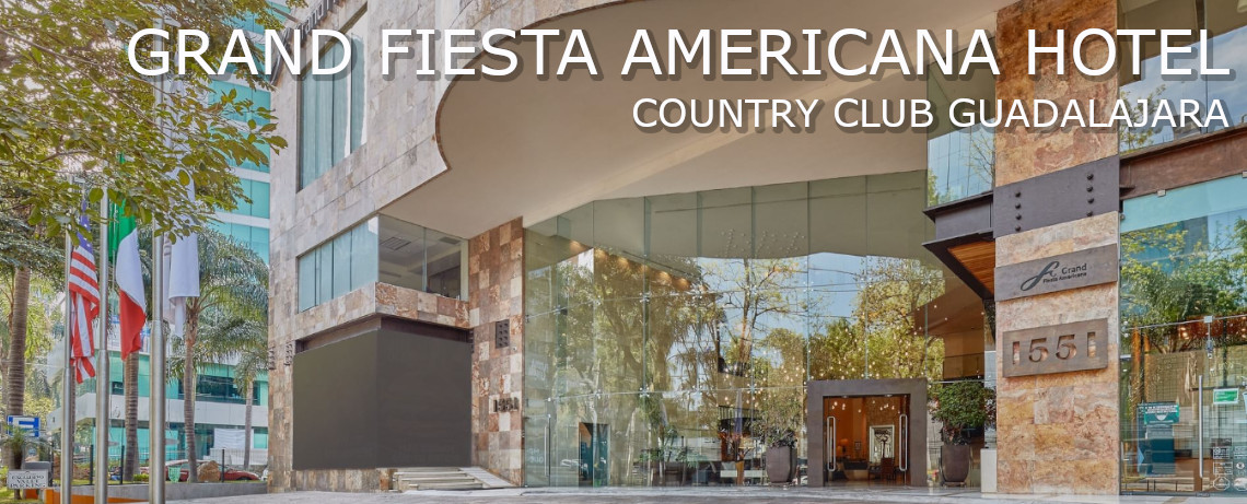 Hotel Grand Fiesta Americana Country Club Guadalajara