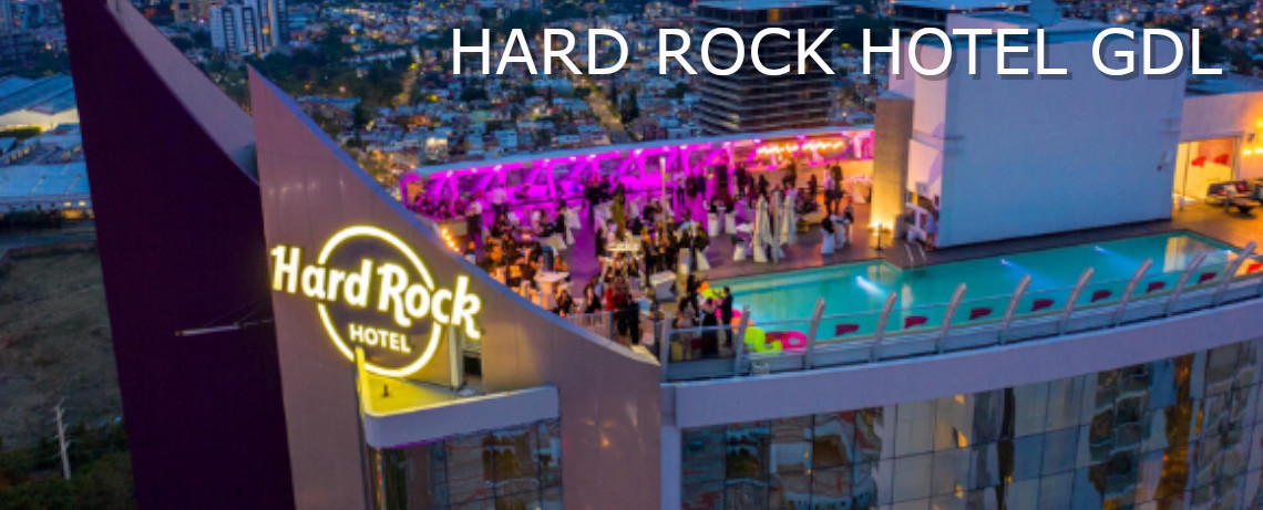 Hard Rock Hotel Guadalajara