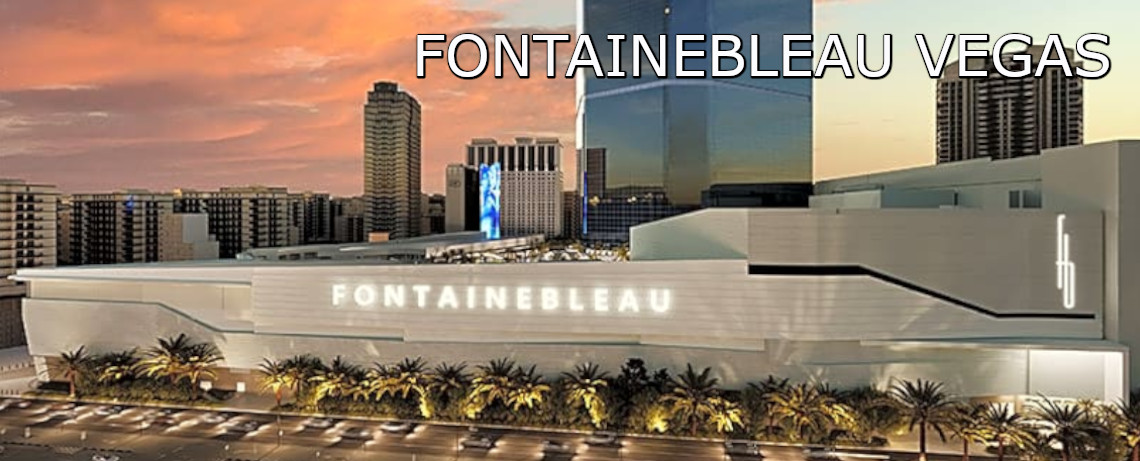 Hotel Fontainebleau in Las Vegas