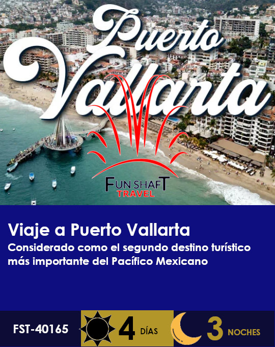 Promo de viaje a Puerto Vallarta con Funshaft travel