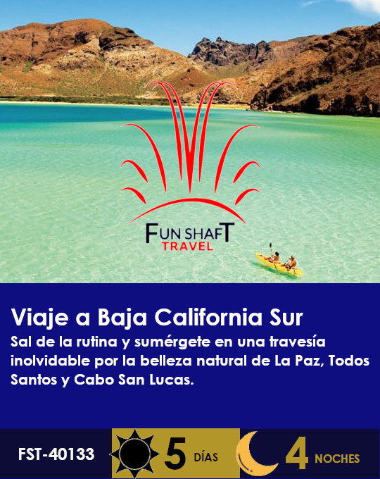 Promo de viaje a La Paz BCS de Funshaft travel