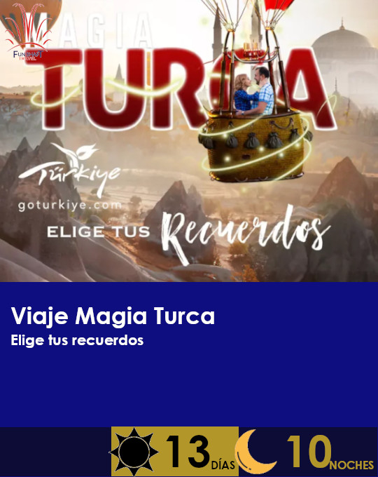 Promo de viaje a Magia Turca-Elige tus recuerdos de Funshaft travel