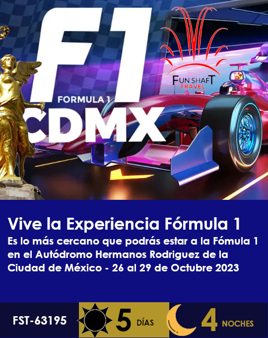 Promo de viaje viaje a la Formula 1 CDMX con FunShaft Travel