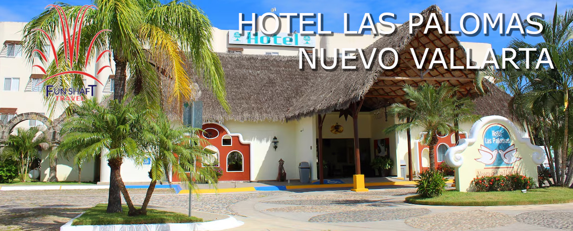 Imagen Promocion Hotel las Palomas Nuevo Vallarta - Funshaft Travel guadalajara